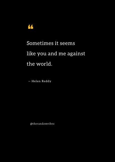 30 Me Against The World Quotes To Stand Against All Odds.